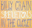 Billy Crain - Skeletons in the Closet