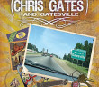 Chris Gates and Gatesville - Welcome to Gatesville